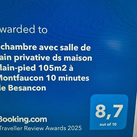 1 Chambre Avec Salle De Bain Privative Ds Maison Plain-Pied 105M2 A Montfaucon 10 Minutes De Besancon Eksteriør billede